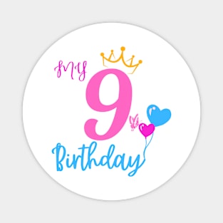 9th Birthday Girl Shirt - 9 Years Old Birthday Girl Magnet